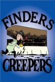 FINDERS CREEPERS